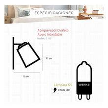 Cargar imagen en el visor de la galería, Aplique  Spot   Ovaleto  Acero Inoxidable  + Foco Led G9
