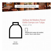 Cargar imagen en el visor de la galería, Aplique De Madera Pared Estilo Campo 1 Luz Con Tulipa Vidrio
